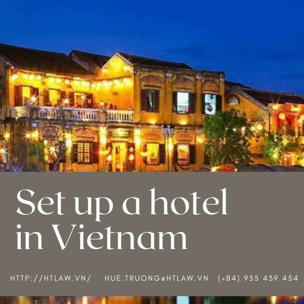 Set up a hotel in Vietnam - htlaw