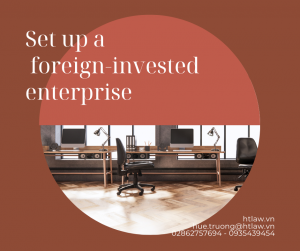 Set up a foreign-invested enterprise - htlaw